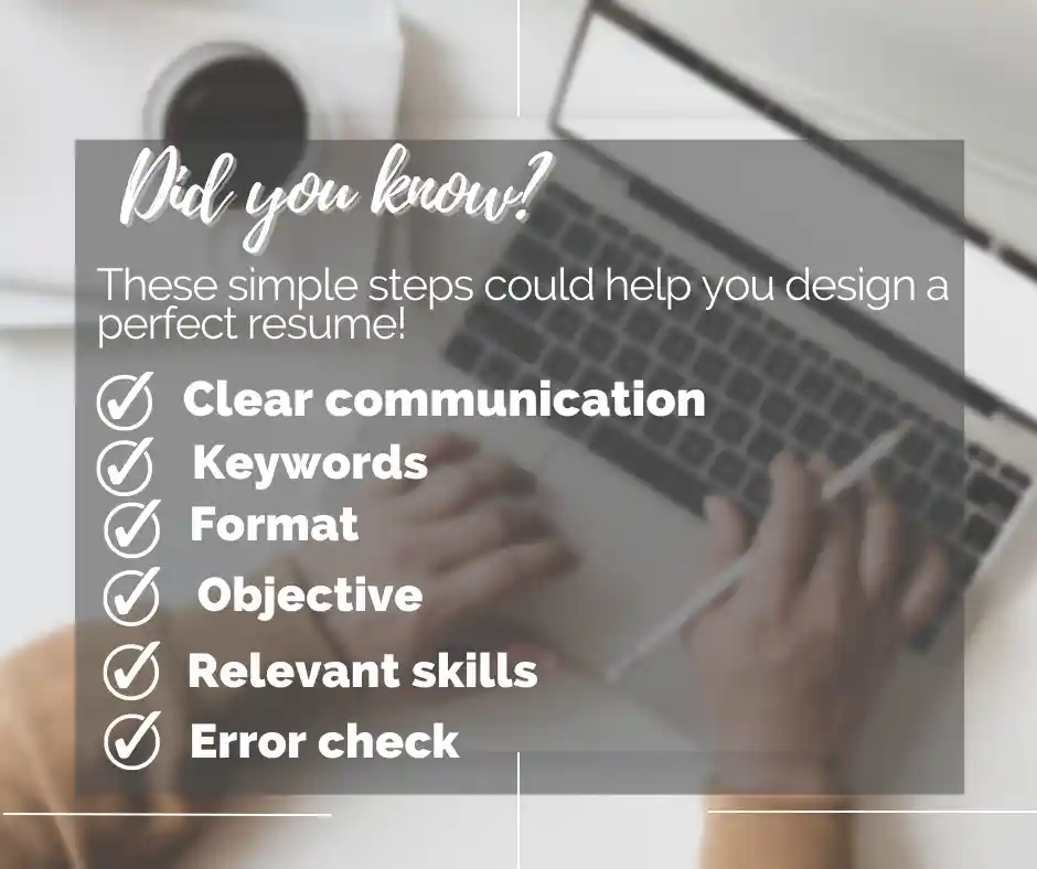 Steps to design the perfect resume